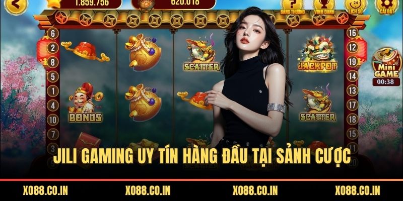 JILI Gaming uy tín hàng đầu tại sảnh cược
